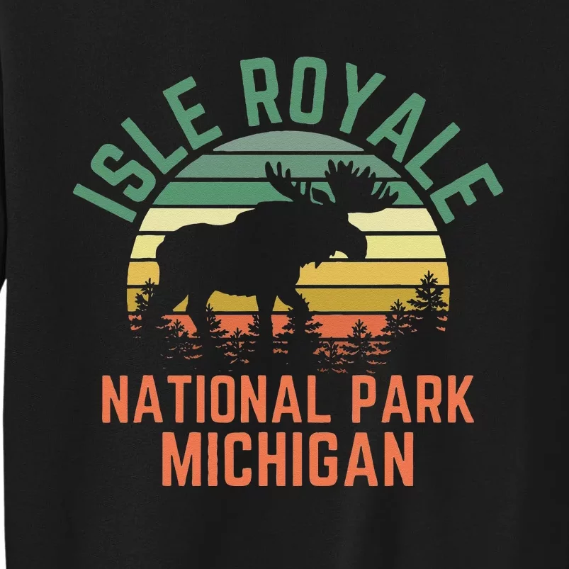 Isle Royale National Park Michigan Moose Hiking Nature Retro Tall Sweatshirt