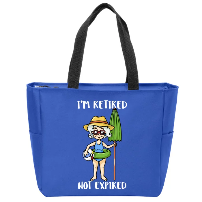 Im Retired Not Expired Retired Grandma Beach Vacation Gift Zip Tote Bag