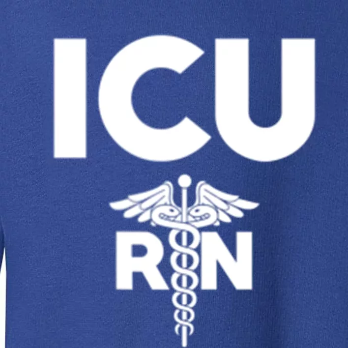 Icu Registered Nurse Intensive Care Unit Rn Staff Gift Toddler Sweatshirt