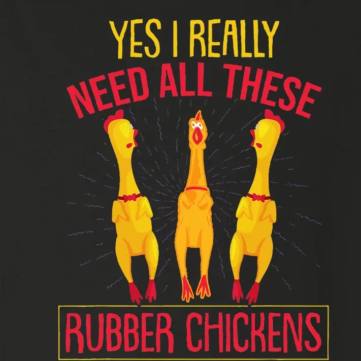 I Really Need All These Rubber Chickens Toddler Long Sleeve Shirt