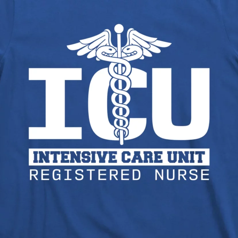 Icu Registered Nurse Intensive Care Unit Rn Staff Funny Gift T-Shirt