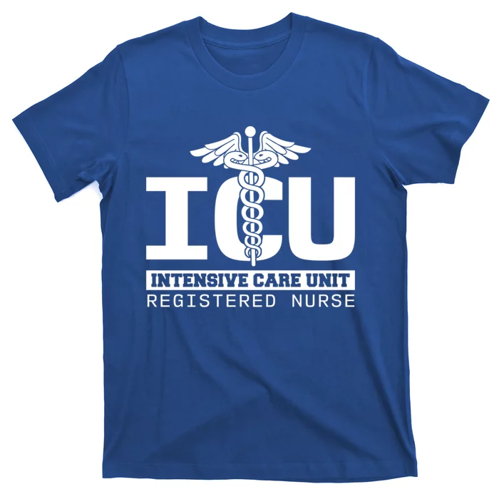 Icu Registered Nurse Intensive Care Unit Rn Staff Funny Gift T-Shirt