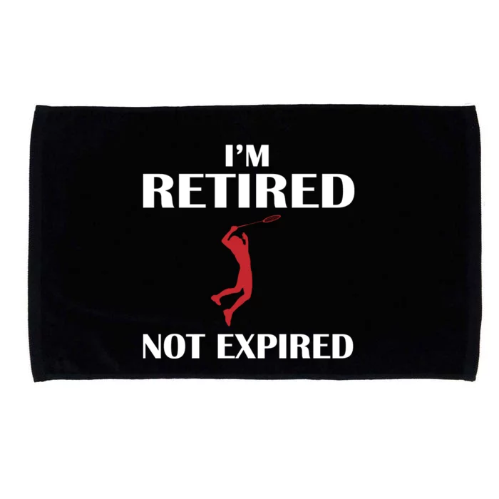 I'm Retired Not Expired Microfiber Hand Towel