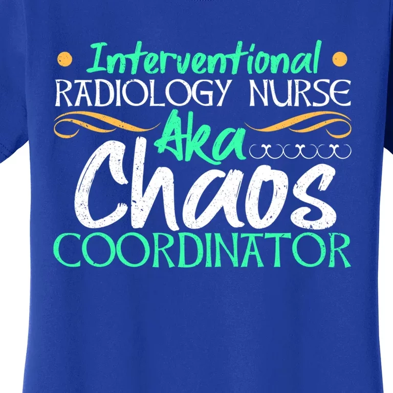 Interventional Radiology Nurse Medical Professional Rn Gift Women's T-Shirt