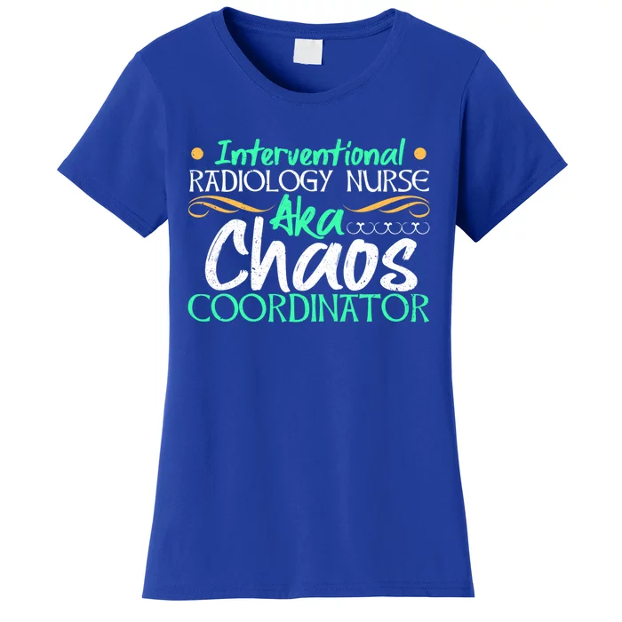 Interventional Radiology Nurse Medical Professional Rn Gift Women's T-Shirt