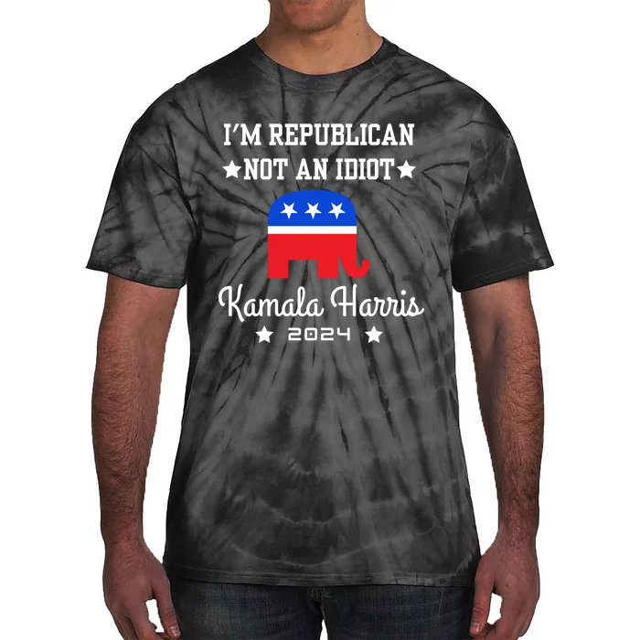 IM Republican Not An Idiot Kamala Harris 2024 Tie-Dye T-Shirt