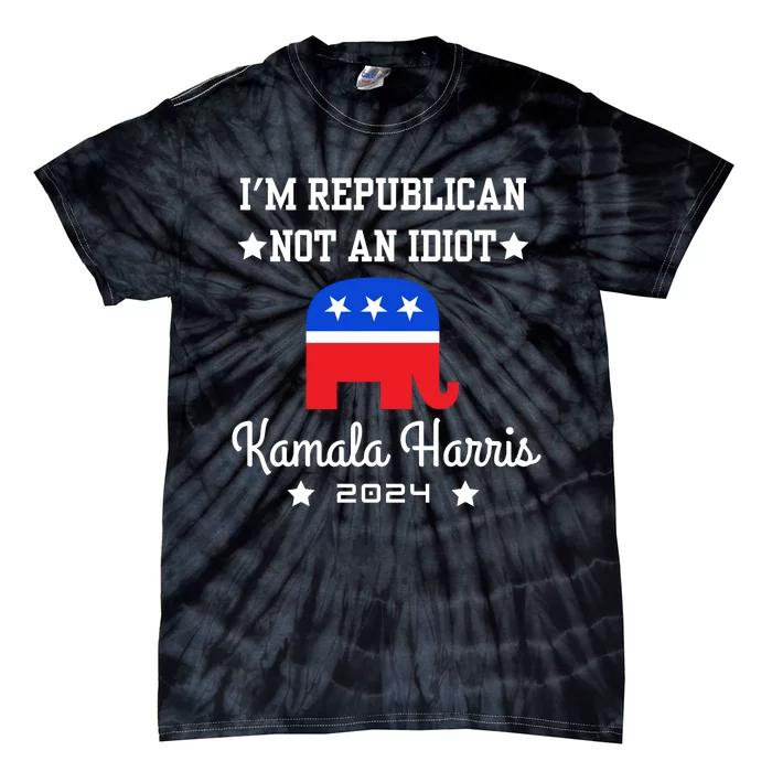 IM Republican Not An Idiot Kamala Harris 2024 Tie-Dye T-Shirt