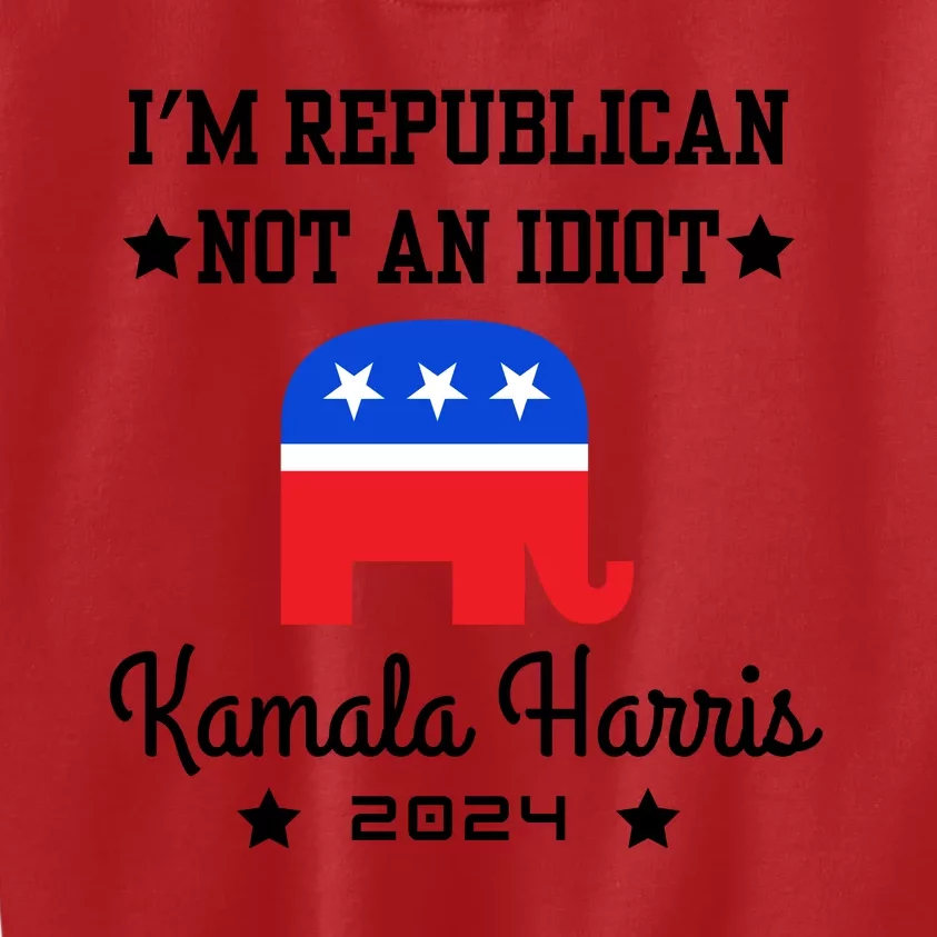 IM Republican Not An Idiot Kamala Harris 2024 Kids Sweatshirt