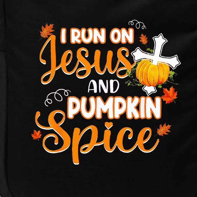 I Run On Jesus And Pumpkin Spice Christian Thanksgiving Impact Tech Backpack