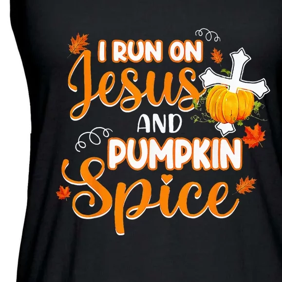 I Run On Jesus And Pumpkin Spice Christian Thanksgiving Ladies Essential Flowy Tank