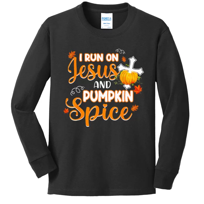 I Run On Jesus And Pumpkin Spice Christian Thanksgiving Kids Long Sleeve Shirt