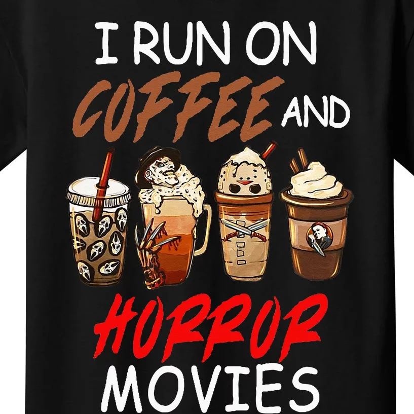 I Run on Coffee And Horror Movies Scary Blood Halloween Kids T-Shirt