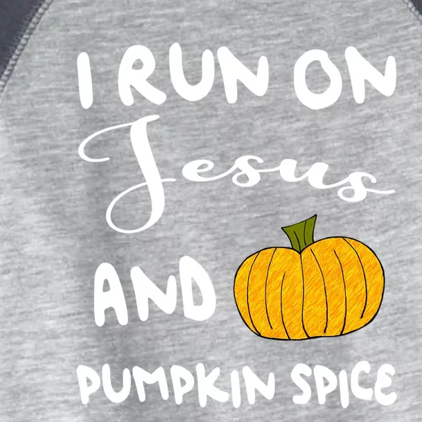 I Run On Jesus And Pumpkin Spice Gift Toddler Fine Jersey T-Shirt