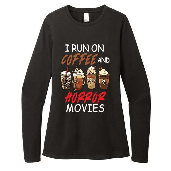 I Run On Coffee And Horror Movies Scary Blood Halloween Womens CVC Long Sleeve Shirt