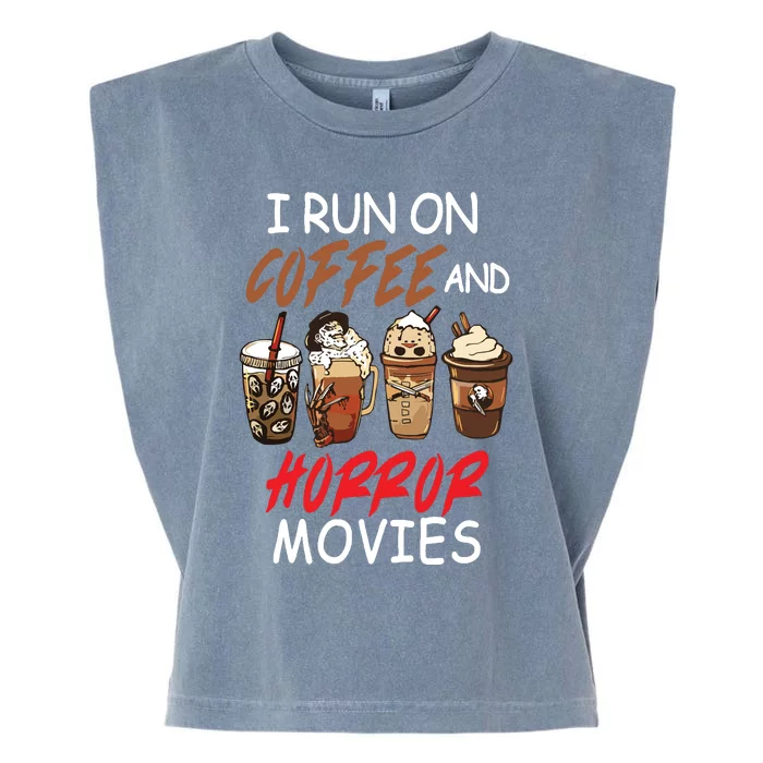 I Run On Coffee And Horror Movies Scary Blood Halloween Garment-Dyed Women's Muscle Tee