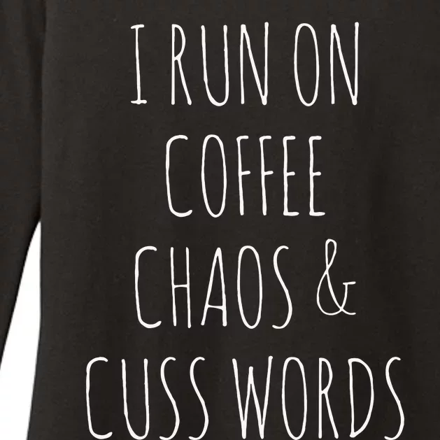 I Run On Coffee Chaos & Cuss Words Womens CVC Long Sleeve Shirt