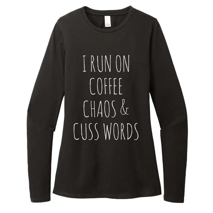 I Run On Coffee Chaos & Cuss Words Womens CVC Long Sleeve Shirt