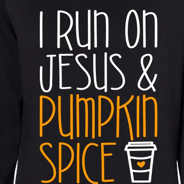 I Run On Jesus And Pumpkin Spice Gift Fall Season Funny Gift Womens California Wash Sweatshirt