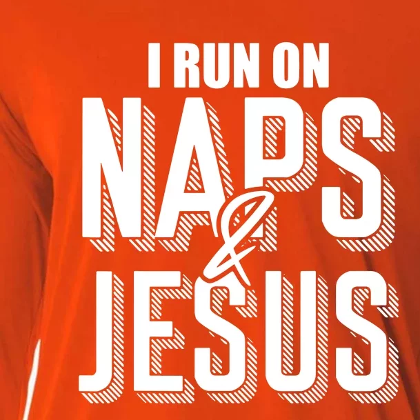 I Run On Naps And Jesus Cooling Performance Long Sleeve Crew