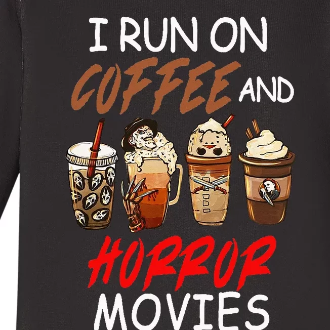 I Run On Coffee And Horror Movies Scary Blood Halloween Baby Long Sleeve Bodysuit