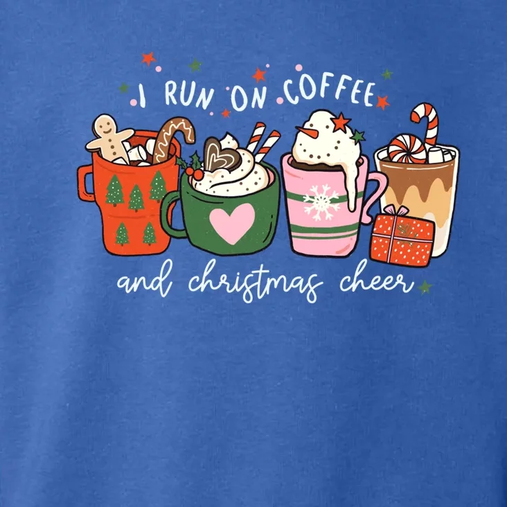 I Run On Coffee And Christmas Cheer Snowing Xmas Coffee Cups Meaningful Gift Toddler Hoodie