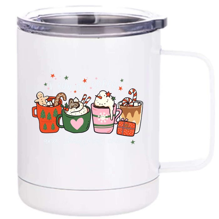 I Run On Coffee And Christmas Cheer Snowing Xmas Coffee Cups Meaningful Gift Front & Back 12oz Stainless Steel Tumbler Cup