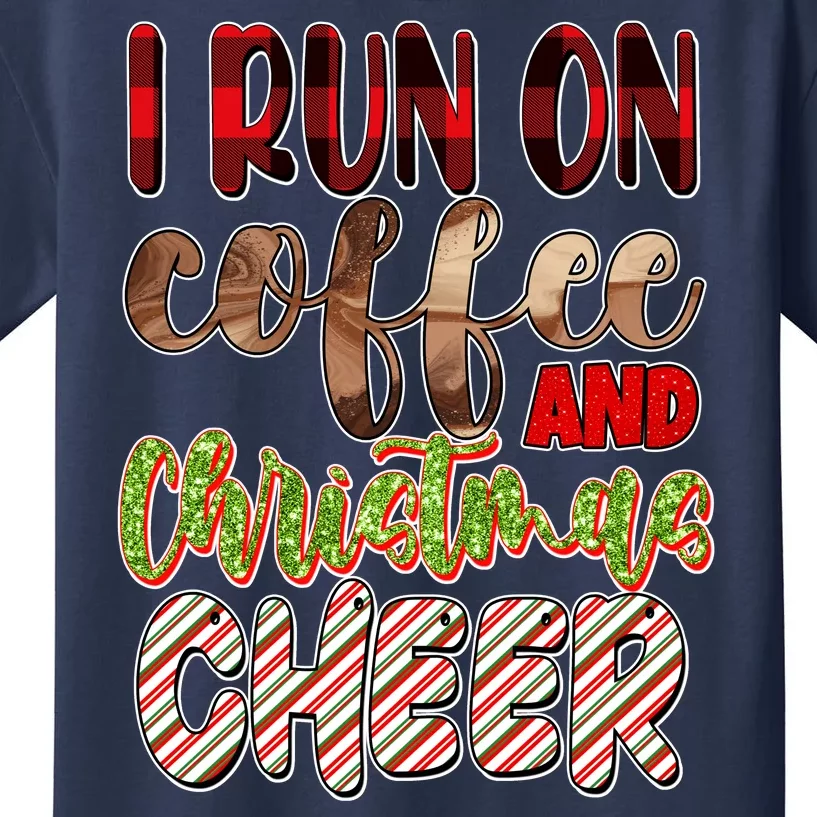 I Run On Coffee And Christmas Cheer Kids T-Shirt