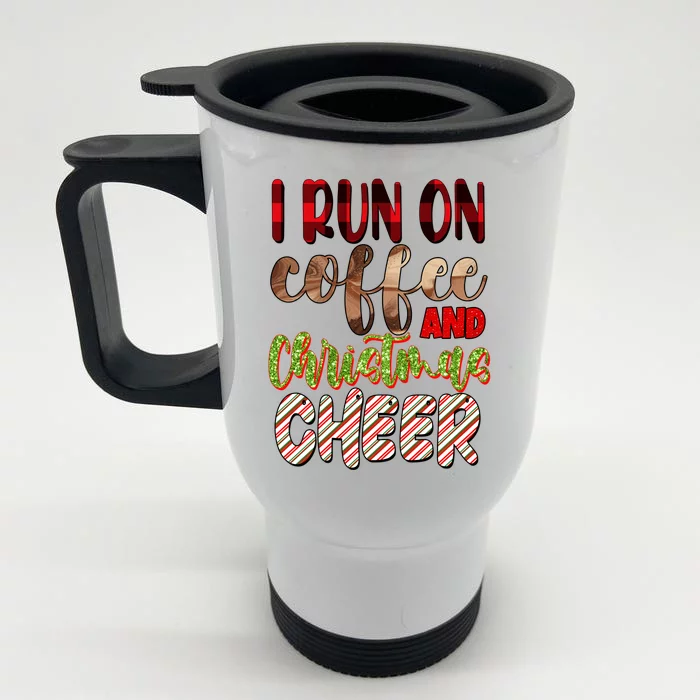 I Run On Coffee And Christmas Cheer Front & Back Stainless Steel Travel Mug