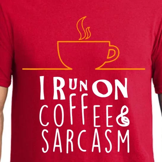 I Run On Coffee & Sarcasm Pajama Set