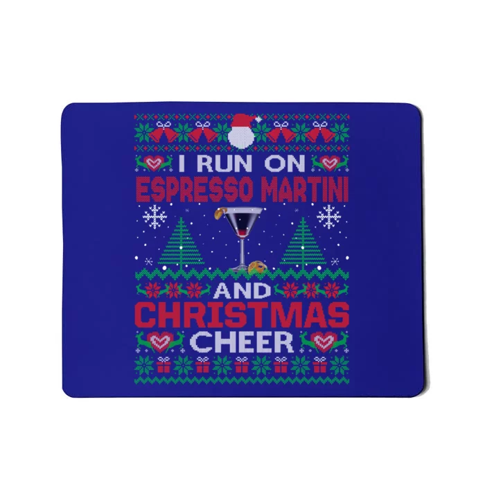 I Run On Espresso Martini And Christmas Cheer Ugly Sweater Gift Mousepad