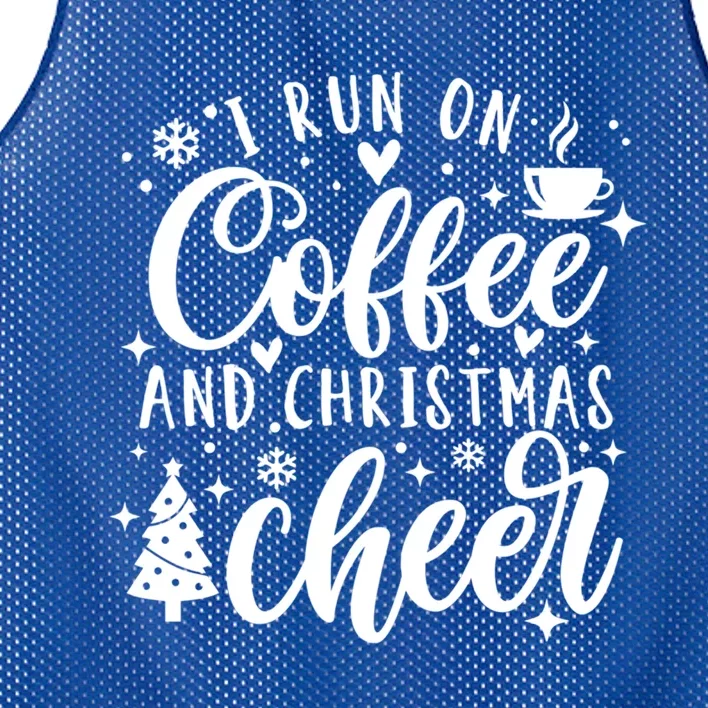 I Run On Coffee And Christmas Cheer Funny Coffee Lover Xmas Meaningful Gift Mesh Reversible Basketball Jersey Tank