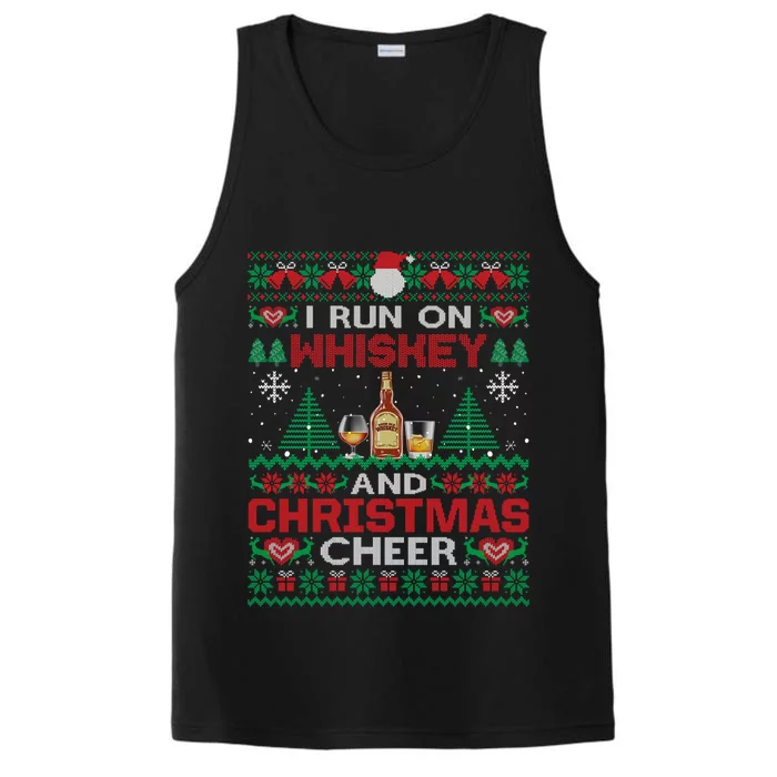 I Run On Whiskey And Christmas Cheer Ugly Sweater Gift Performance Tank