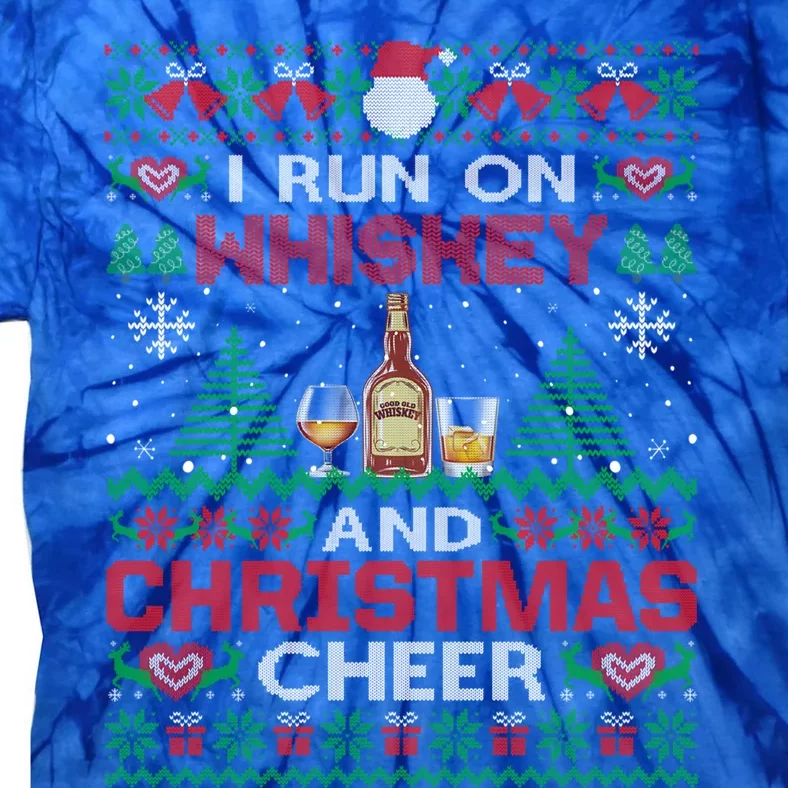 I Run On Whiskey And Christmas Cheer Ugly Sweater Gift Tie-Dye T-Shirt