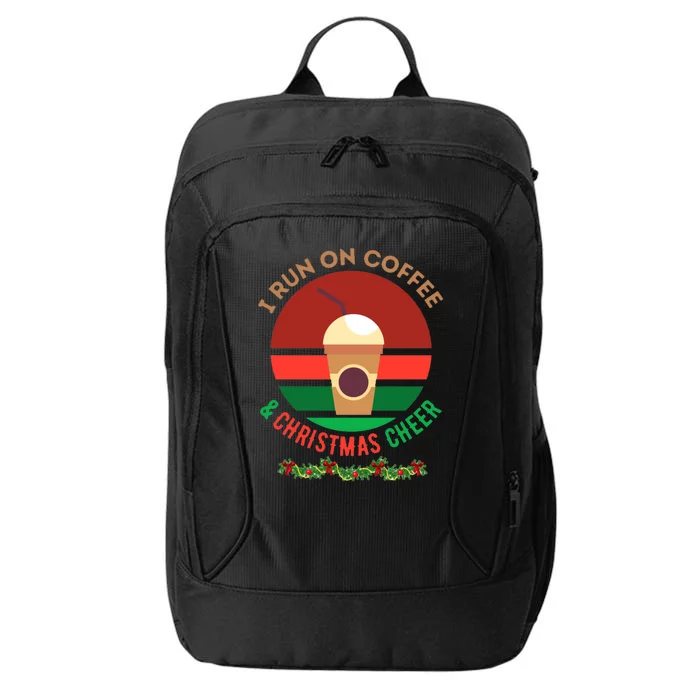 I Run On Coffee And Christmas Cheer City Backpack