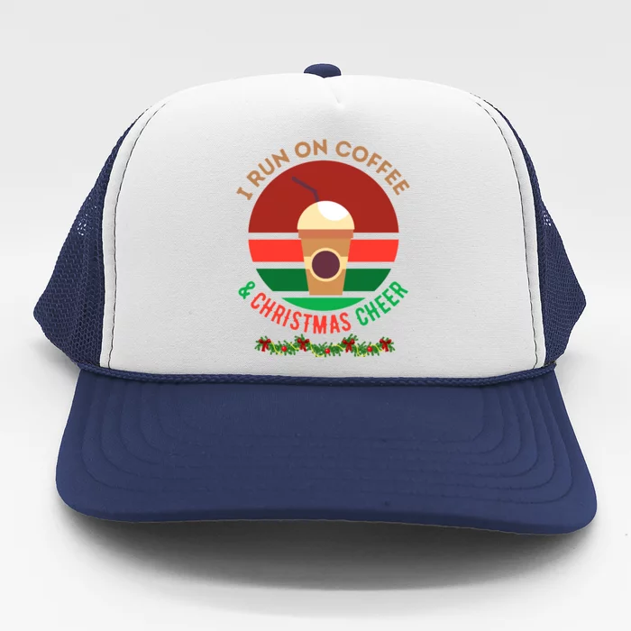 I Run On Coffee And Christmas Cheer Trucker Hat