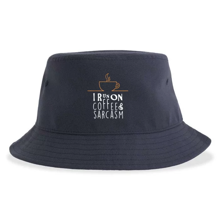 I Run On Coffee And Sarcasms Sustainable Bucket Hat