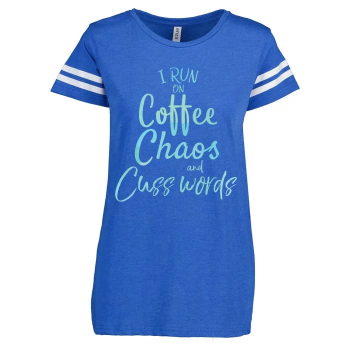 I Run On Coffee Chaos And Cuss Words Shirts Funny Enza Ladies Jersey Football T-Shirt