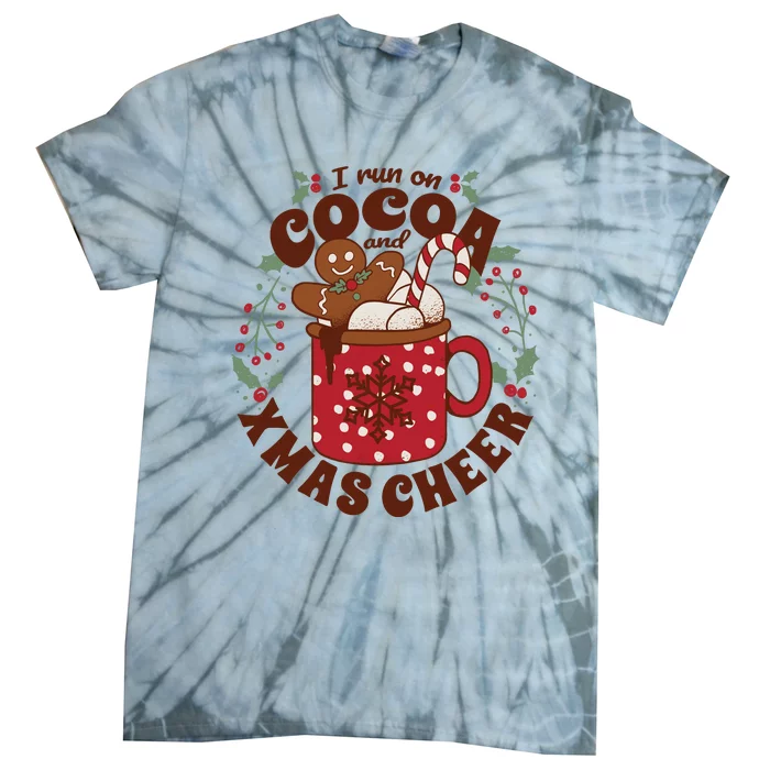 I Run On Cocoa And Xmas Cheer Holiday Christmas Tie-Dye T-Shirt