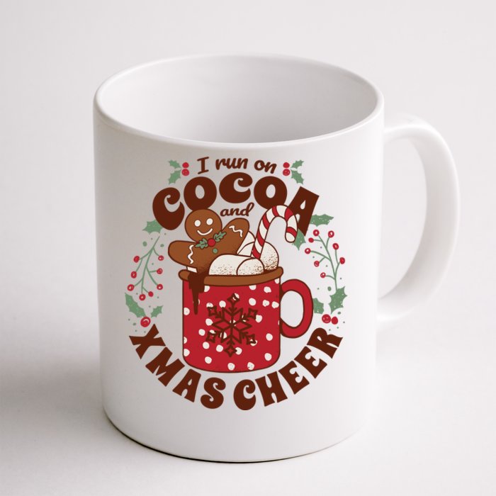 I Run On Cocoa And Xmas Cheer Holiday Christmas Front & Back Coffee Mug