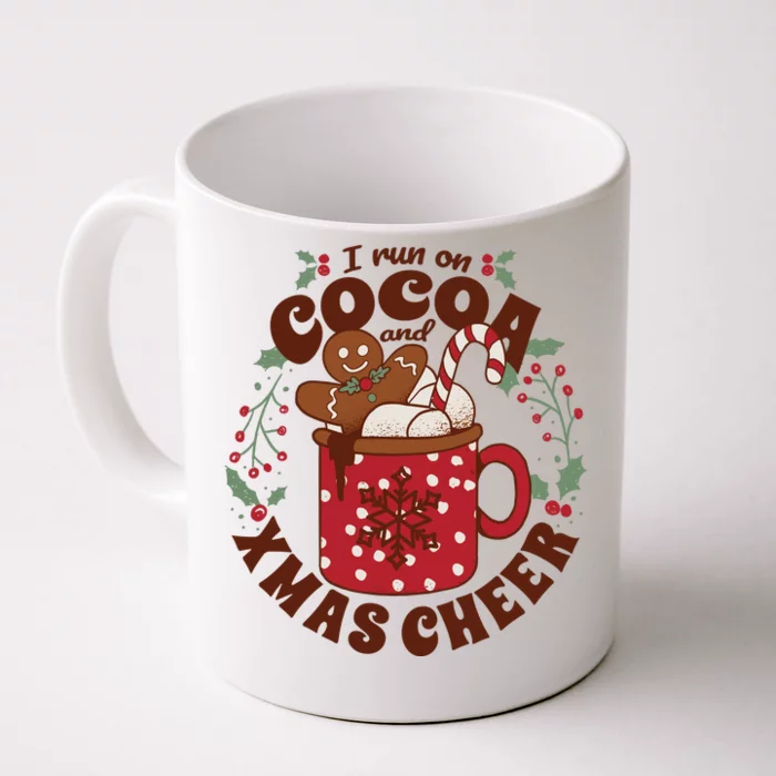 I Run On Cocoa And Xmas Cheer Holiday Christmas Front & Back Coffee Mug