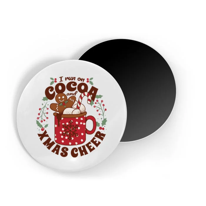 I Run On Cocoa And Xmas Cheer Holiday Christmas Magnet