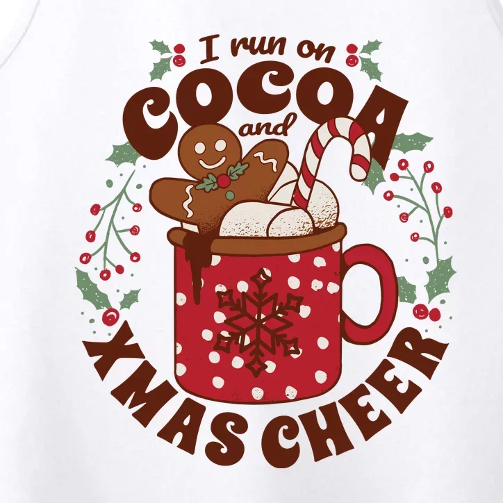 I Run On Cocoa And Xmas Cheer Holiday Christmas Performance Tank