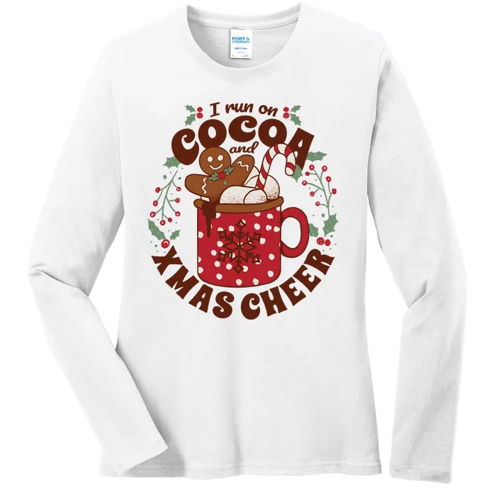 I Run On Cocoa And Xmas Cheer Holiday Christmas Ladies Long Sleeve Shirt