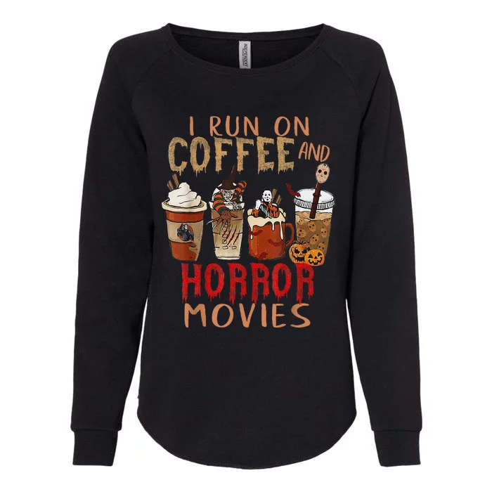 I Run On Coffee And Horror Movies Scary Blood Halloween Womens California Wash Sweatshirt