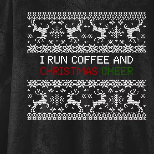 I Run On Coffee And Christmas Cheer Hooded Wearable Blanket