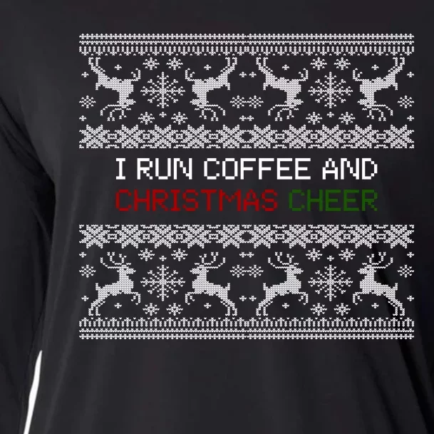 I Run On Coffee And Christmas Cheer Cooling Performance Long Sleeve Crew