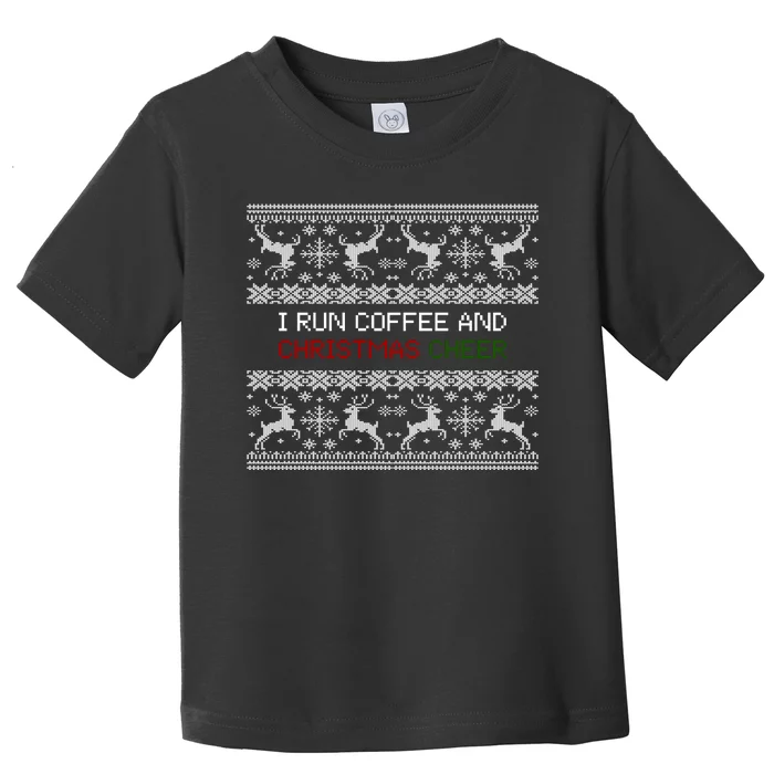 I Run On Coffee And Christmas Cheer Toddler T-Shirt