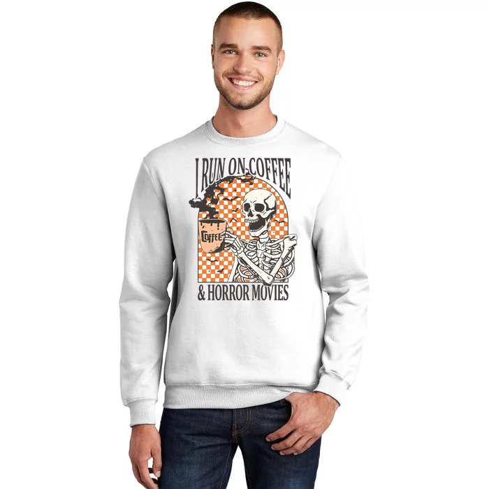 I Run On Coffee And Horror Movies Skeleton Halloween Sweatshirt