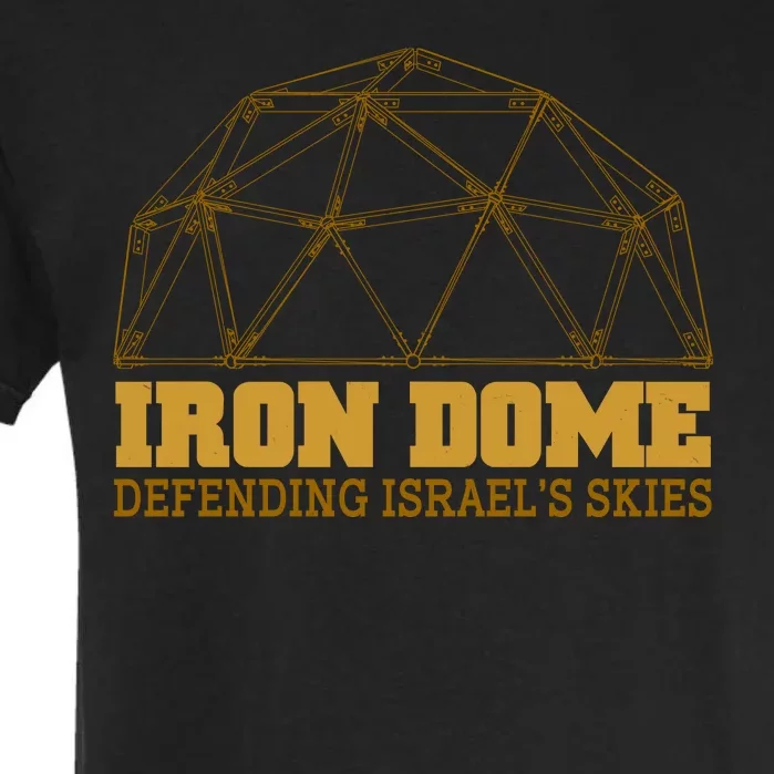 Iron Dome Defending Israel's Skies Garment-Dyed Heavyweight T-Shirt