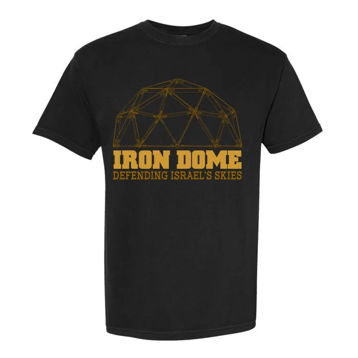 Iron Dome Defending Israel's Skies Garment-Dyed Heavyweight T-Shirt